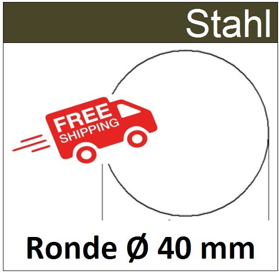 Stahl Ronde &Oslash;40mm 8150 SR40/0/0,5mm Versand kostenlos SR_&Oslash;40mm 1 St&uuml;ck