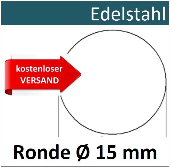 Edelstahl Ronde &Oslash;15mm 8151 ER15/0/1,0mm Versand kostenlos blechWelt24_de