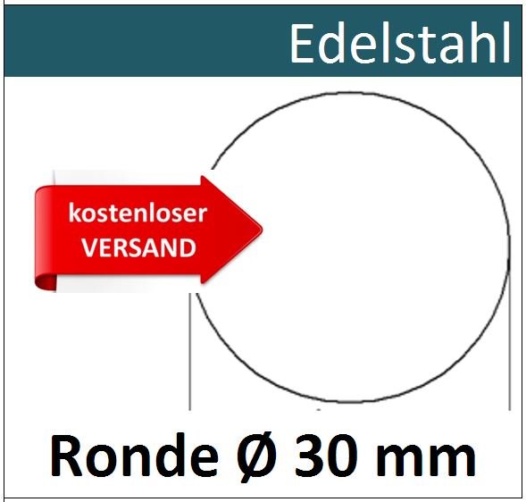 Edelstahl Ronde &Oslash;30mm 8151 ER30/0/1,0mm Versand kostenlos blechWelt24_de