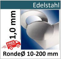 Edelstahl Ronde &Oslash;10-250mm 8152 ERS/0/1,0mm...