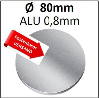 ALU Ronde &Oslash;80mm 25 St&uuml;ck 8241 AR80/0/0,8mm  Alu Scheibe kostenloser Versand 