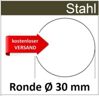Stahl Ronde &Oslash;30mm 1 St&uuml;ck 8245-05...