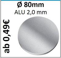 ALU Ronde &Oslash;80mm 1 Stck. 8286 AR80/0/2,0mm blechWelt24_de Scheibe Platte Rund Blech 